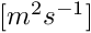 $[m^2s^{-1}]$